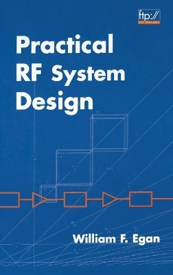 Practical RF System Design 2 Edition(English, Hardcover, Egan William F.)
