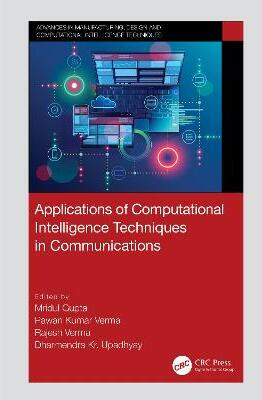 Applications of Computational Intelligence Techniques in Communications(English, Hardcover, unknown)