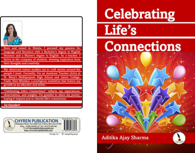 Celebrating Life’s Connections  - A5 Size(Paperback, Aditika Ajay Sharma)