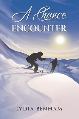 A Chance Encounter(English, Paperback, Benham Lydia)