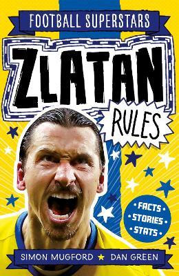Football Superstars: Zlatan Rules(English, Paperback, Mugford Simon)