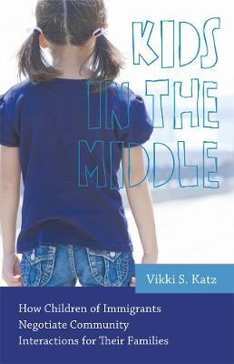 Kids in the Middle(English, Paperback, Katz Vikki S.)