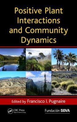 Positive Plant Interactions and Community Dynamics(English, Hardcover, unknown)
