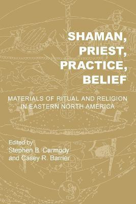 Shaman, Priest, Practice, Belief(English, Hardcover, unknown)