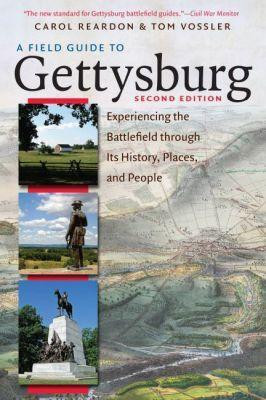 A Field Guide to Gettysburg(English, Paperback, Reardon Carol)