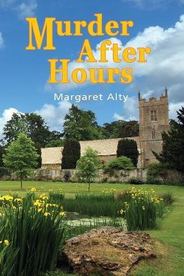 Murder After Hours(English, Paperback, Alty Margaret)