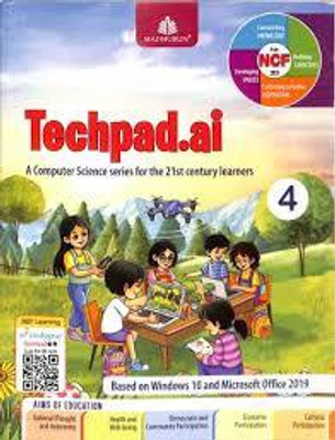 Techpad.ai A Computer Science Series for the 21 ST century learners CLASS - 4 MADHUBUN(Paperback, Dr R Thareja)