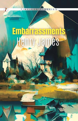 Embarrassments(English, Paperback, James Henry)