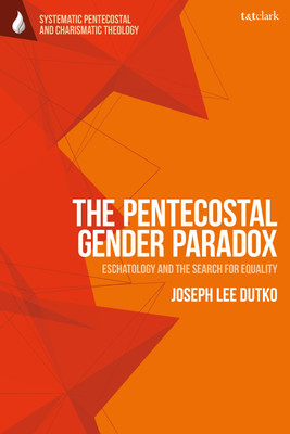 The Pentecostal Gender Paradox(English, Hardcover, Dutko Joseph Lee)