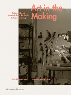 Art in the Making(English, Hardcover, Adamson Glenn)