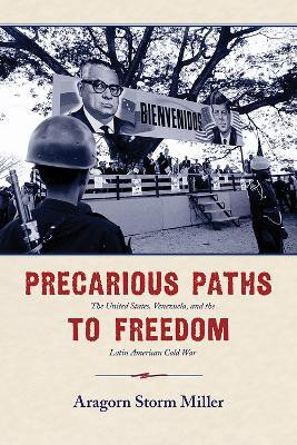 Precarious Paths to Freedom(English, Hardcover, Miller Aragorn Storm)