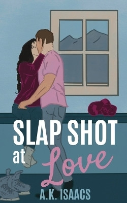 Slap Shot at Love(English, Paperback, Isaacs A K)