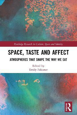 Space, Taste and Affect(English, Paperback, unknown)