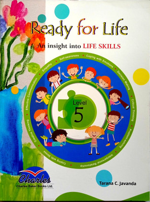 READY FOR LIFE AN INSIGHT INTO LIFE SKILLS LEVEL -5(Paperback, Tarana C. Javanda)