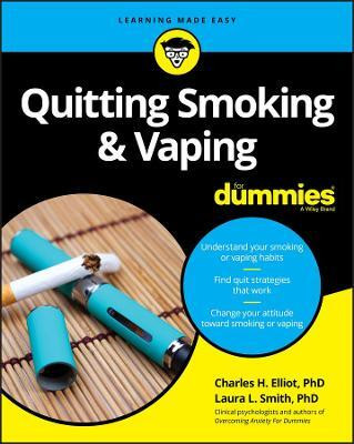 Quitting Smoking & Vaping For Dummies(English, Paperback, Elliott Charles H.)