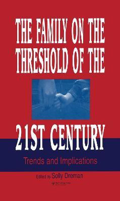 The Family on the Threshold of the 21st Century(English, Hardcover, unknown)