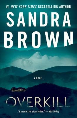 Overkill(English, Paperback, Brown Sandra)
