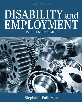 Disability and Employment in the United States(English, Paperback, Patterson Stephanie)