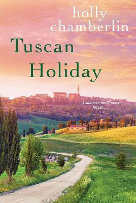 Tuscan Holiday(English, Paperback, Chamberlin Holly)