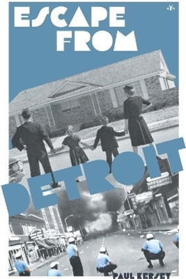 Escape from Detriot(English, Paperback, Kersey Paul)