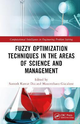 Fuzzy Optimization Techniques in the Areas of Science and Management(English, Hardcover, unknown)