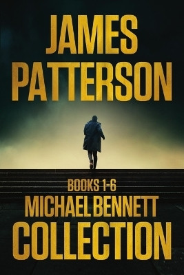 Michael Bennett Collection 6-Book Box Set(English, Paperback, Patterson James)
