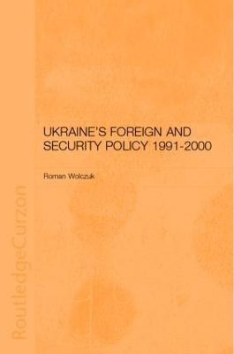 Ukraine's Foreign and Security Policy 1991-2000(English, Hardcover, Wolczuk Roman)