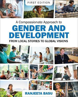 A Compassionate Approach to Gender and Development(English, Paperback, Basu Ranjeeta)