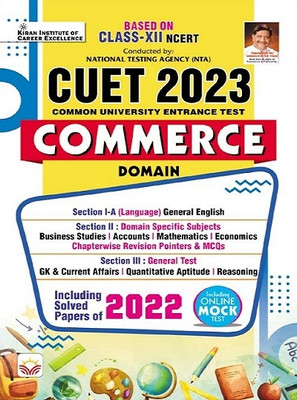 Cuet 2023 Commerce Domain Based On Class 12 Ncert Conducted By Nta Including Solved Papers 2022 Including Free Online Mock Test (English Medium) (4146) [Paperback] [2023] Think Tank Of Kiran Institute Of Career Excellence & Kicx(English, Hardcover, unknown)