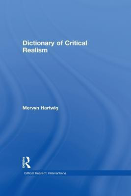 Dictionary of Critical Realism(English, Electronic book text, unknown)