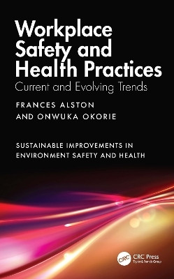 Workplace Safety and Health Practices(English, Hardcover, Alston Frances)