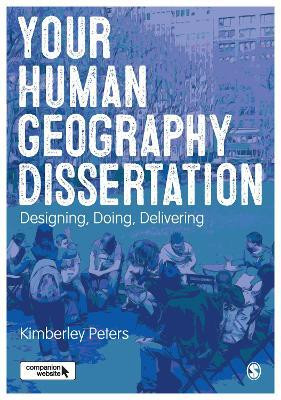 Your Human Geography Dissertation(English, Electronic book text, Peters Kimberley)