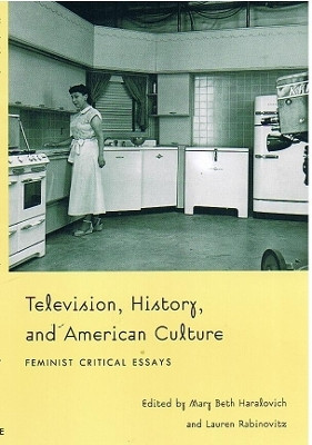 Television, History, and American Culture(English, Paperback, unknown)