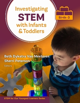 Investigating STEM with Infants and Toddlers (Birth-3)(English, Paperback, unknown)