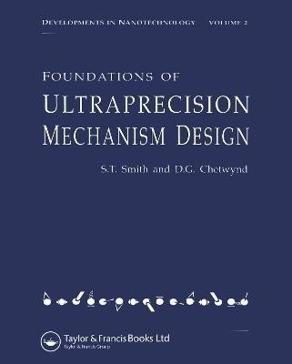 Foundations of Ultra-Precision Mechanism Design(English, Paperback, Smith Stuart T.)