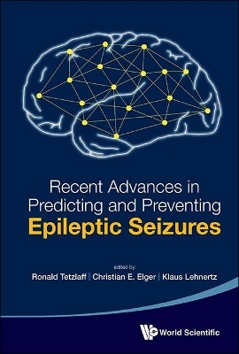 Recent Advances In Predicting And Preventing Epileptic Seizures - Proceedings Of The 5th International Workshop On Seizure Prediction(English, Hardcover, unknown)