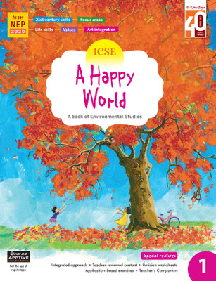 ICSE a Happy World 1 – Book For Environment Studies For Class 1(Paperback, Our Experts)
