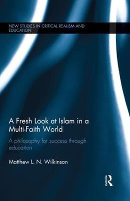 A Fresh Look at Islam in a Multi-Faith World(English, Paperback, Wilkinson Matthew)