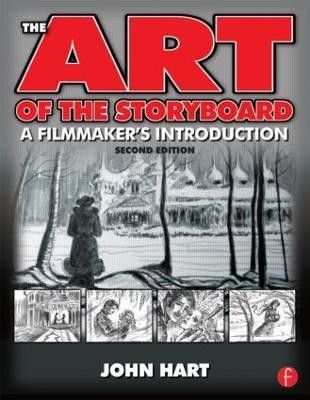 The Art of the Storyboard, 2nd Edition(English, Paperback, Hart John)