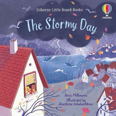 The Stormy Day(English, Board book, Milbourne Anna)