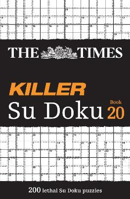 The Times Killer Su Doku Book 20(English, Paperback, The Times Mind Games)