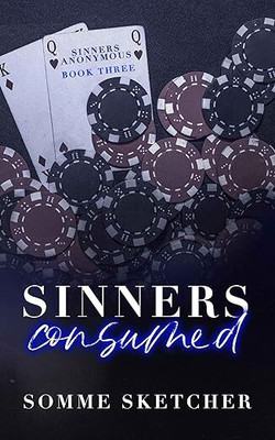 Sinners Consumed(Paperback, Somme Sketcher)