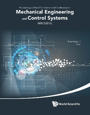 Mechanical Engineering And Control Systems - Proceedings Of 2015 International Conference (Mecs2015)(English, Hardcover, unknown)