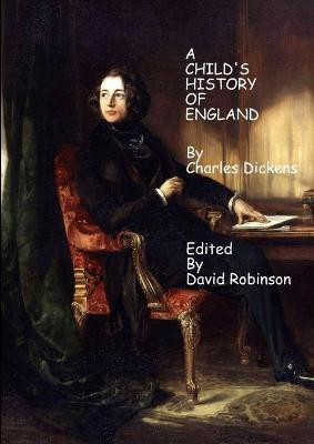 A Child's History of England(English, Paperback, Robinson David)