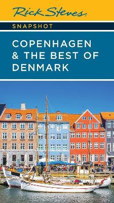 Rick Steves Snapshot Copenhagen & the Best of Denmark (Sixth Edition)(English, Paperback, Steves Rick)
