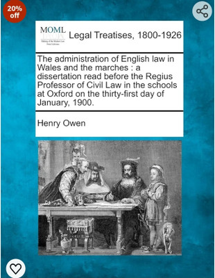 Administration of English Law in Wales and the Marches: A Dissertation Read before the(Paperback, Henry Owen)