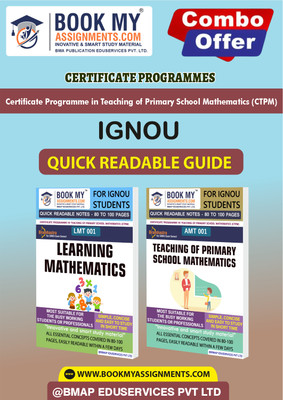 IGNOU AMT1 LMT1 Study Guide (Quick Readable Notes) for Ignou Student Certificate Programme in Teaching of Primary School Mathematics (CTPM) In English(Paperback, BMA Publication)