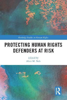 Protecting Human Rights Defenders at Risk(English, Paperback, unknown)