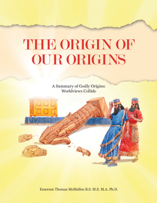The Origin of Our Origins(English, Paperback, McMullen B S M S M a Emerso PH D)