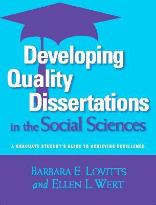 Developing Quality Dissertations in the Social Sciences(English, Paperback, Lovitts Barbara E.)